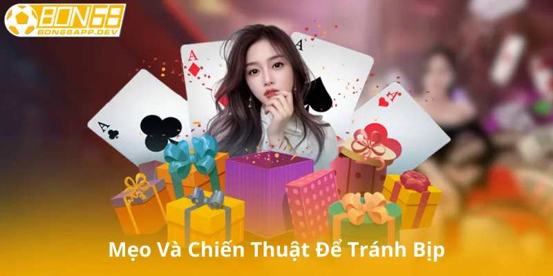 Mẹo Và Chiến Thuật Để Tránh Bịp Khi Chơi Liêng