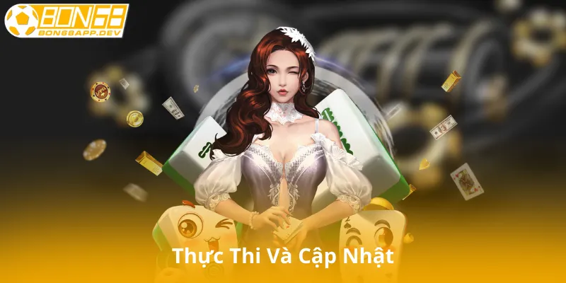 Thực Thi Và Cập Nhật Điều Khoản Và Điều Kiện Bon68