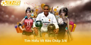 Tìm Hiểu Về Kèo Chấp 3/4