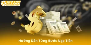 Hướng Dẫn Từng Bước Nạp Tiền Tại Bon68
