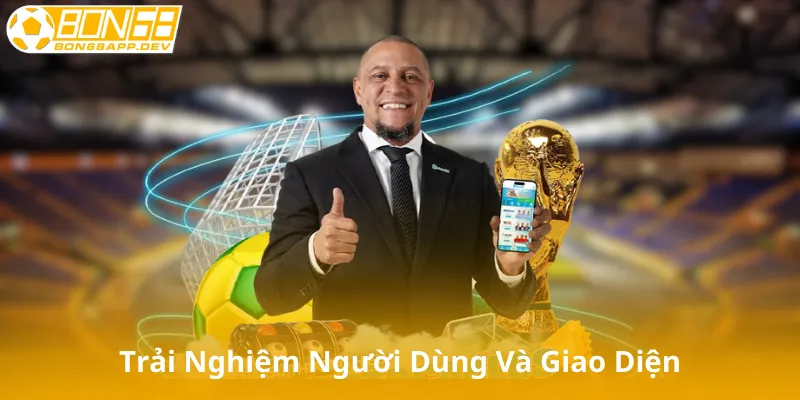 Trải Nghiệm Người Dùng Và Giao Diện