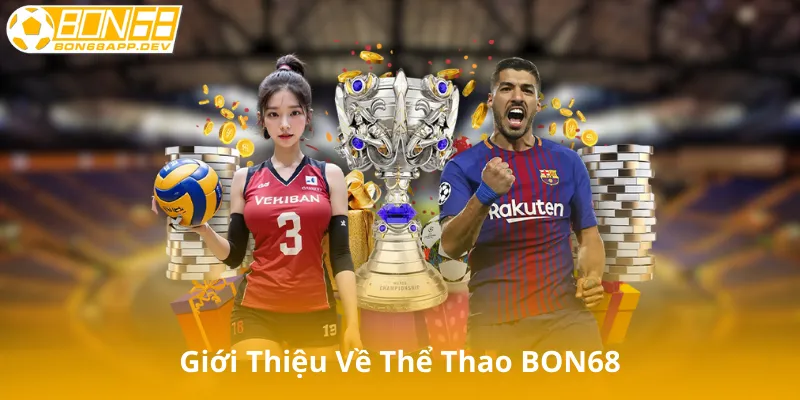 Giới Thiệu Về Thể Thao BON68