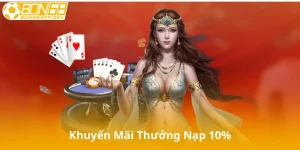 Thưởng Nạp 10% Tại Bon68