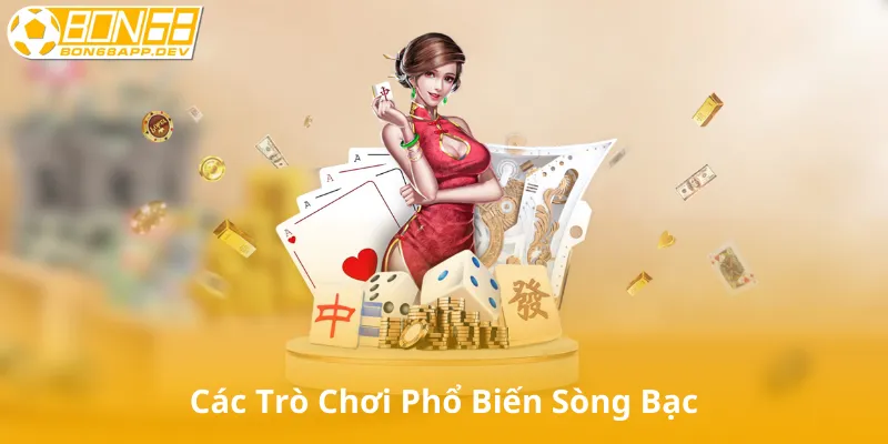 Các Trò Chơi Phổ Biến Tại Các Sòng Bạc Campuchia