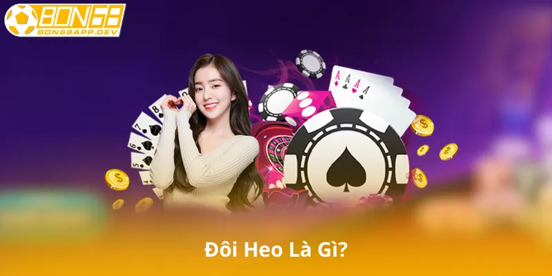 Đôi Heo Là Gì?